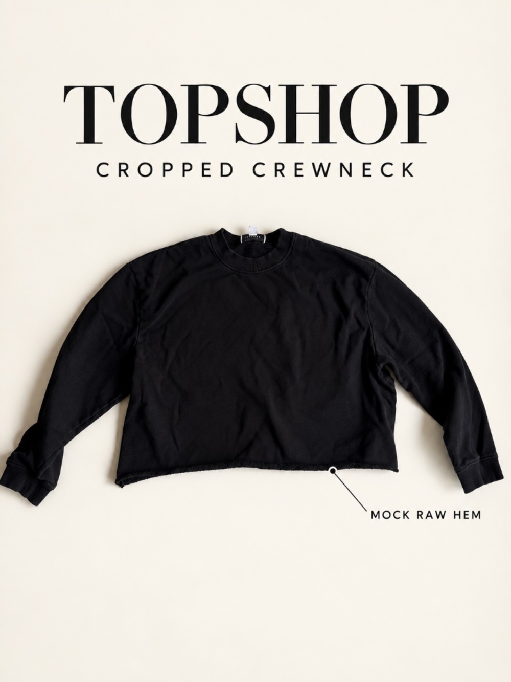 Topshop CROPPED with mock raw hem sweatshirt, S, Black